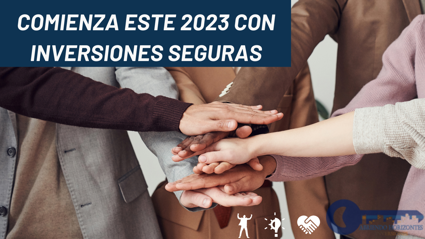 COMIENZA ESTE 2023 CON INVERSIONES SEGURAS