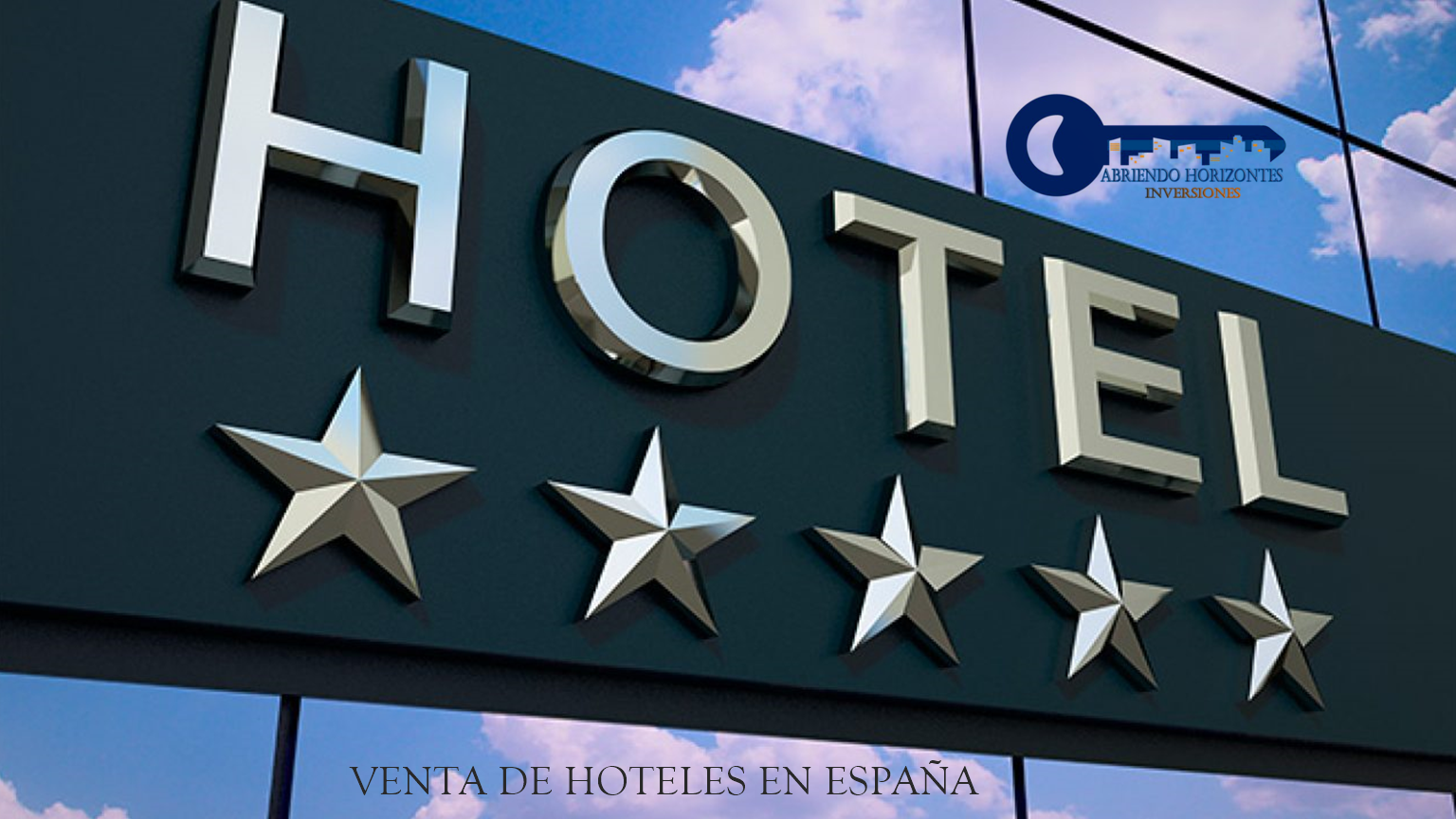 Inversion Hotelera en España
